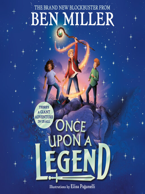 Title details for Once Upon a Legend by Ben Miller - Available